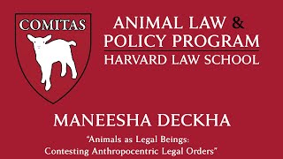 03/22/22: Animals as Legal Beings: Contesting Anthropocentric Legal Orders