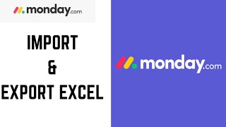 How to Import and Export with Excel on Monday.com
