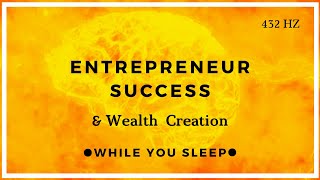 Success Affirmations for Entrepreneurs (While You Sleep)