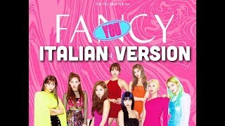 [COLLAB] TWICE - FANCY (ITALIAN VERSION)