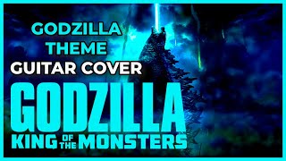 GODZILLA Theme - King Of Monsters - Guitar Multitrack Cover