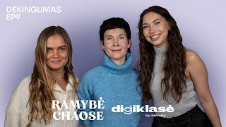 Dėkingumas ir pozityvumas gali pagerinti SVEIKATĄ? RAMYBĖ CHAOSE #9 su Laura Rimkute ir Egle Luotyte