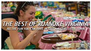 What to do in Roanoke Virginia? Drink, Eat and party all day all night.