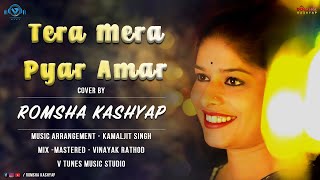 Tera mera Pyar Amar | Cover | Romsha Kashyap | Lata Mangeshkar