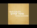 Atah Kadosh