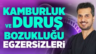 Kamburluk ve Duruş Bozukluğu İçin Egzersizler Bu Videoda! | Zafer Aksungur