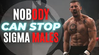 Why Nobody Can Stop Sigma Males / Unstoppable Rare Breeds of Men