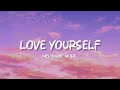 Love Yourself (Lyrics) | Melomane Music