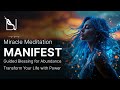 🙏 Powerful Meditation for Miracles: Guided Blessing ✨ | Manifest Abundance