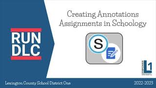 Creating Annotations Assignments in Schoology