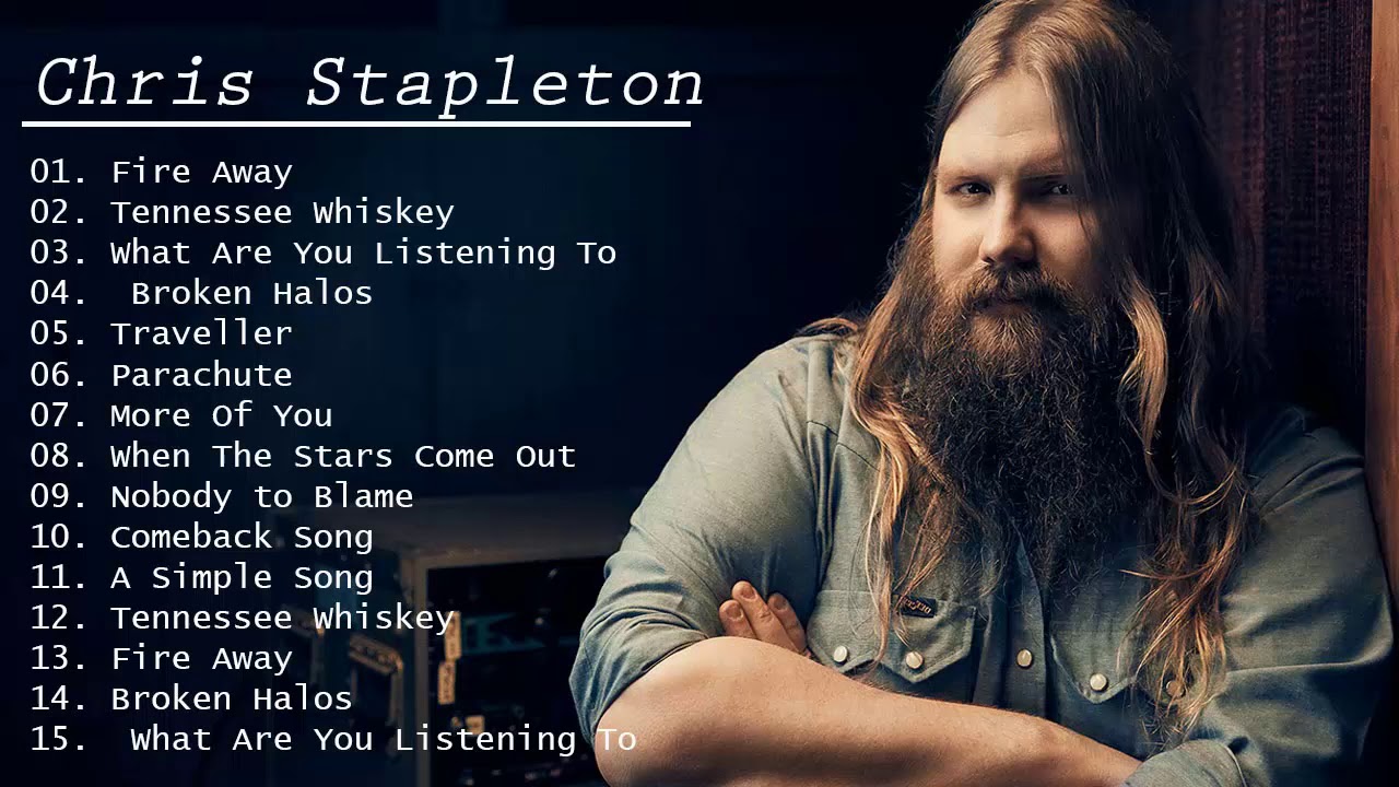 Chris Stapleton The Best Of 2020 - Chris Stapleton Greatest Hits Album ...