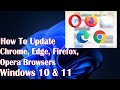 Update Chrome, Edge, Firefox, Opera Browsers On Windows 10 - How To