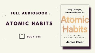 Atomic Habits by James Clear  [FULL AUDIOBOOK ]