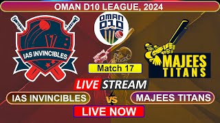 🔴 Oman D10 League Live - IAS Invincibles vs Majees Titans Live | IAI vs MAT | Live Cricket Match