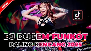 DJ DUGEM FUNKOT PALING KENCANG 2025 !! DJ HILANG (NEW) | REMIX TERBARU FULL BASS