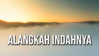 ALANGKAH INDAHNYA HIDUP INI - YA RASULALLAH - LIRIK