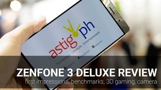 ZenFone 3 Deluxe review: first impressions, benchmarks, 3D gaming, camera, and more