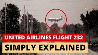 The Impossible Landing | United Airlines Flight 232 | Simply Explained