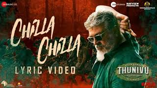 Chilla chilla _song  Chilla Chilla - Thunivu Lyric Song (Tamil) | #thunivu #chilla #ajith #thala