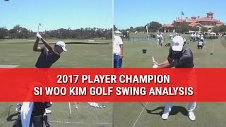 2017 PLAYER CHAMPION SI WOO KIM GOLF SWING ANALYSIS