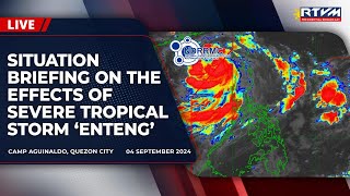 Situation Briefing on the Effects of Severe Tropical Storm ‘Enteng’ 09/04/2024