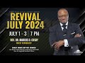 Revival - Wednesday, July 3, 2024