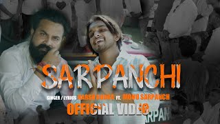 Sarpanchi (Official Video) Harsh Bubka | New Haryanvi Song 2022|