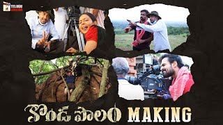 Konda Polam Movie Making | Panja Vaishnav Tej | Rakul Preet | Krish | MM Keeravani | Telugu Cinema