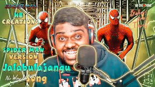 Jalabulajangu - Spider-Man(Marvel)|Reaction |AnirudhRavichander |Don| HB Creations|BROTHERSBROSதமிழ்