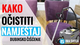 Kako Ocistiti Namjestaj - Dubinsko Ciscenje | Furniture Deep Cleaning