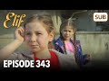 Elif Episode 343 | English Subtitle