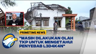 L3d4k4n di Rumah Polisi, 2 Warga Tutup Usia - [Primetime News]