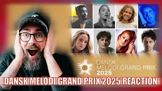 Reaction to Dansk Melodi Grand Prix 2025 ALL SONGS! | Eurovision 2025 Denmark