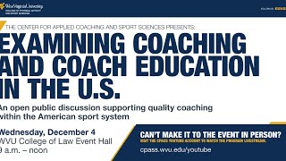 Examining Coaching and Coach Education in The U.S.
