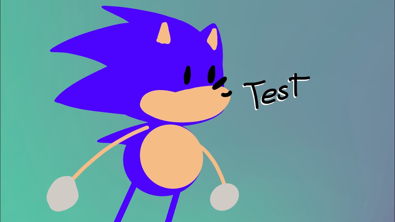 Sonic Test Animations Youtube