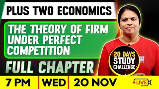 Plus Two Economics | The Theory Of Firm Under Perfrect Competition  | Full chapter  | Exam Winner