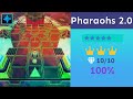 Pharaohs🏺 2.0 - Perfect Run