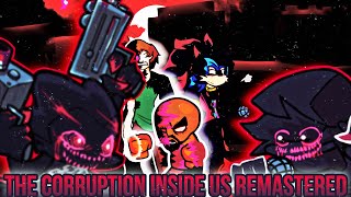 FNF:The Corruption Inside Us Remastered | عودة مود الفساد في داخلنا بتحديث جديد وريماسترت