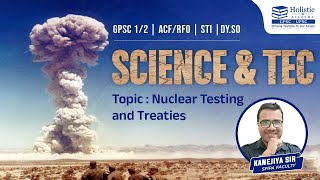 Nuclear Testing સમજો સરળ ભાષામાં With KANEJIYA SIR  (હિરોશિમાં અને નાગાસાકી )| Holistic Academy