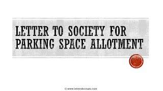 How to Write a Letter to Society for Parking Space Allotment