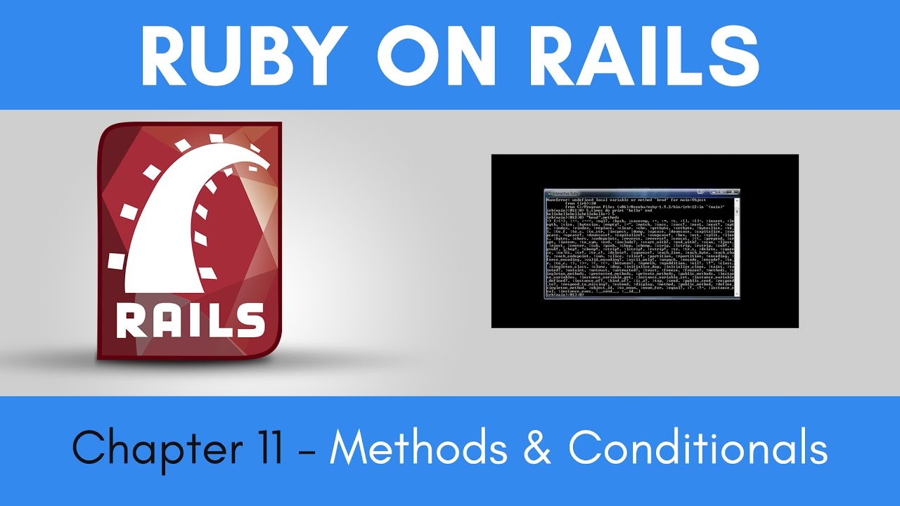 Learn Ruby On Rails From Scratch Chapter 11 Methods And