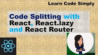 Code Splitting in React Js | Import method and React lazy and React suspense and React Router v5