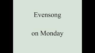 Evensong on Monday 3 February from St John's in the Village