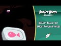 Angry Birds Mighty Eagle Edit (Most Popular Video)