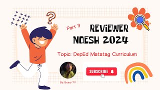 NQESH Reviewer Topic: DepEd Matatag Curriculum Part 3