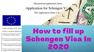 How to Fill Up Schengen Visa Form | Europe Tourist Visa