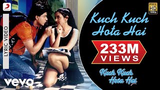 Kuch Kuch Hota Hai Lyric Title Track Shahrukh Khan...