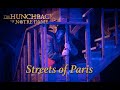 Hunchback of Notre Dame Live- Streets of Paris (2019)