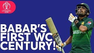 Babar Azam Completes his First World Cup Century! | ICC Cricket World Cup 2019