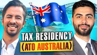 Australia Tax Residency Test Explained 2025